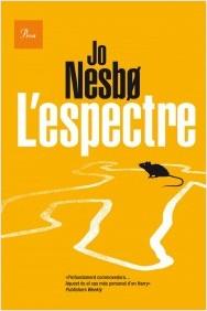 ESPECTRE, L' | 9788475885834 | NESBO, JO | Llibreria La Puça | Llibreria online d'Arsèguel - Comprar llibres en català online - Llibres Andorra i Pirineu