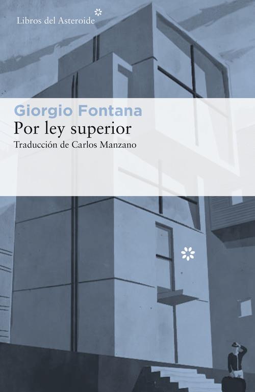POR UNA LEY SUPERIOR | 9788417007232 | FONTANA, GOERGIO | Llibreria La Puça | Llibreria online d'Arsèguel - Comprar llibres en català online - Llibres Andorra i Pirineu