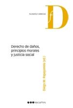 DERECHO DE DAÑOS, PRINCIPIOS MORALES Y JUSTICIA SOCIAL | 9788415948360 | PAPAYANNIS, DIEGO (ED.) | Llibreria La Puça | Llibreria online d'Arsèguel - Comprar llibres en català online - Llibres Andorra i Pirineu