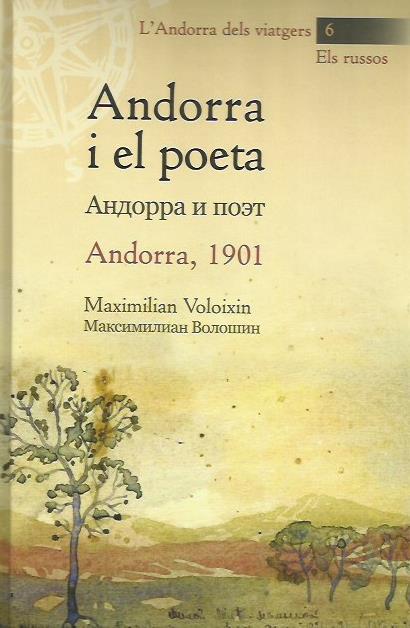 ANDORRA I EL POETA. ANDORRA 1910 | 9789992007990 | VOLOIXIN, MAXIMILIAN | Llibreria La Puça | Llibreria online d'Andorra - Comprar llibres en català online - Llibres Andorra i Pirineu