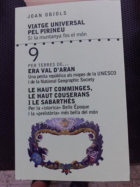 VIATGE UNIVERSAL PEL PIRINEU 9, ERA VAL D'ARAN | 9788412184730 | OBIOLS, JOAN | Llibreria La Puça | Llibreria online d'Arsèguel - Comprar llibres en català online - Llibres Andorra i Pirineu