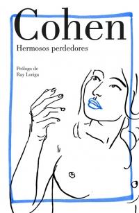 HERMOSOS PERDEDORES | 9788426404794 | COHEN, LEONARD | Llibreria La Puça | Llibreria online d'Arsèguel - Comprar llibres en català online - Llibres Andorra i Pirineu