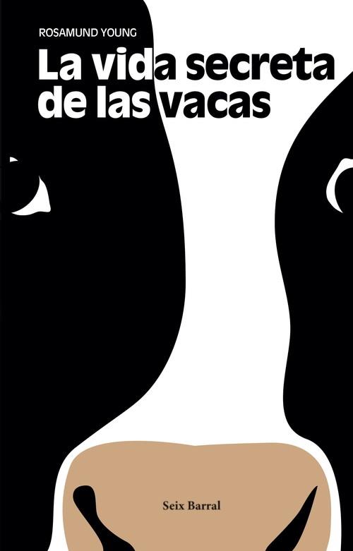 VIDA SECRETA DE LAS VACAS, LA | 9788432233548 | YOUNG, ROSAMUND | Llibreria La Puça | Llibreria online d'Arsèguel - Comprar llibres en català online - Llibres Andorra i Pirineu