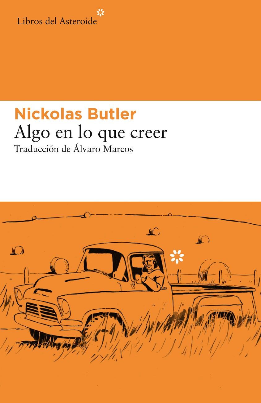 ALGO EN LO QUE CREER | 9788417977160 | BUTLER, NICKOLAS | Llibreria La Puça | Llibreria online d'Arsèguel - Comprar llibres en català online - Llibres Andorra i Pirineu
