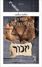 VIDA DINS DELS ULLS, LA | 9788496786806 | CORTÉS, CARLES | Llibreria La Puça | Llibreria online d'Arsèguel - Comprar llibres en català online - Llibres Andorra i Pirineu