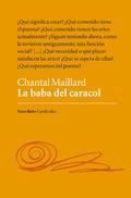 BABA DEL CARACOL, LA | 9788415168249 | MAILLARD, CHANTAL | Llibreria La Puça | Llibreria online d'Arsèguel - Comprar llibres en català online - Llibres Andorra i Pirineu