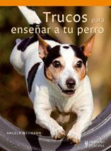 TRUCOS PARA ENSEÑAR A TU PERRO | 9788425518911 | WEGMANN, ANGELA | Llibreria La Puça | Llibreria online d'Arsèguel - Comprar llibres en català online - Llibres Andorra i Pirineu