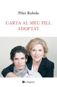 CARTA AL MEU FILL ADOPTAT | 9788482645346 | RAHOLA,PILAR | Llibreria La Puça | Llibreria online d'Arsèguel - Comprar llibres en català online - Llibres Andorra i Pirineu