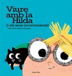 VIURE AMB LA HILDA ( I ELS SEUS INCONVENIENTS) | 9788491371595 | OLID, BEL | Llibreria La Puça | Llibreria online d'Arsèguel - Comprar llibres en català online - Llibres Andorra i Pirineu