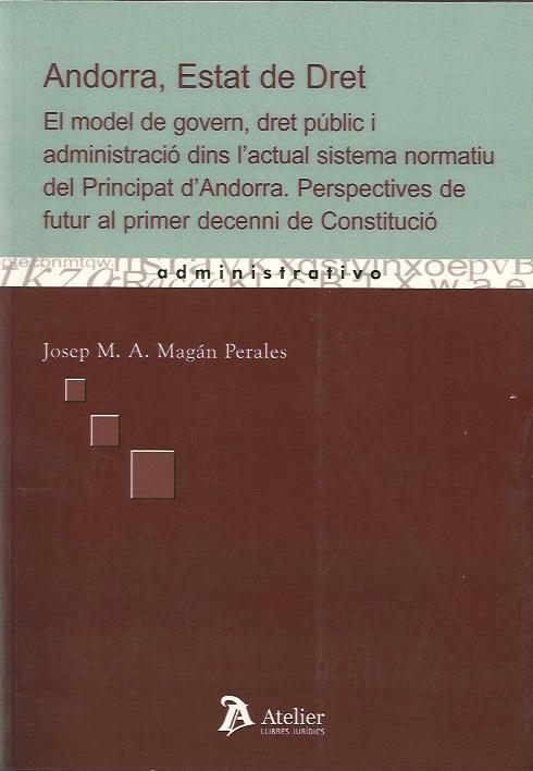 ANDORRA ESTAT DE DRET | 9788496354173 | MAGAN PERALES, JOSEP Mª | Llibreria La Puça | Llibreria online d'Arsèguel - Comprar llibres en català online - Llibres Andorra i Pirineu