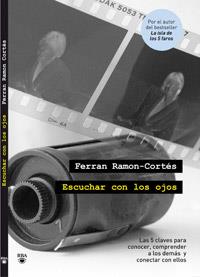 ESCUCHAR CON LOS OJOS | 9788492981434 | RAMON-CORTES,FERRAN | Llibreria La Puça | Llibreria online d'Arsèguel - Comprar llibres en català online - Llibres Andorra i Pirineu