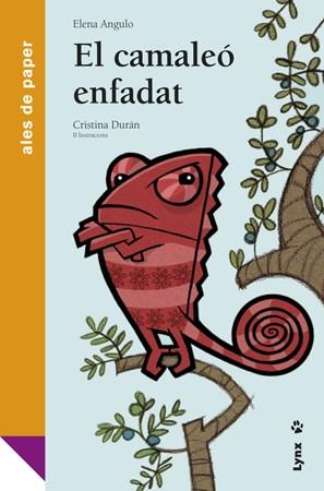 CAMALEO ENFADAT,EL | 9788496553736 | ANGULO,ELENA | Llibreria La Puça | Llibreria online d'Arsèguel - Comprar llibres en català online - Llibres Andorra i Pirineu