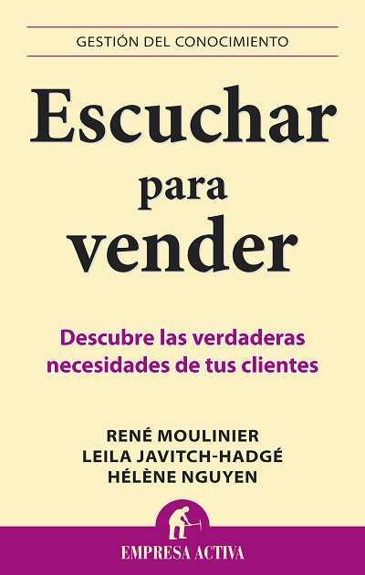 ESCUCHAR PARA VENDER | 9788492452828 | MOULINIER, RENÉ | Llibreria La Puça | Llibreria online d'Arsèguel - Comprar llibres en català online - Llibres Andorra i Pirineu