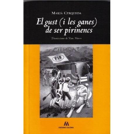 GUST (I LES GANES) DE SER PIRINENCS,EL | 9788461163410 | CERQUEDA,MARIA | Llibreria La Puça | Llibreria online d'Arsèguel - Comprar llibres en català online - Llibres Andorra i Pirineu