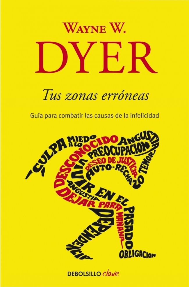 TUS ZONAS ERRONEAS | 9788499085524 | DYER,WAYNE W. | Llibreria La Puça | Llibreria online d'Arsèguel - Comprar llibres en català online - Llibres Andorra i Pirineu