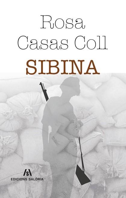 SIBINA | 9788412691801 | CASAS, ROSA | Llibreria La Puça | Llibreria online d'Arsèguel - Comprar llibres en català online - Llibres Andorra i Pirineu
