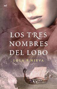 TRES NOMBRES DEL LOBO, LOS | 9788427041257 | NIEVA, LOLA | Llibreria La Puça | Llibreria online d'Arsèguel - Comprar llibres en català online - Llibres Andorra i Pirineu