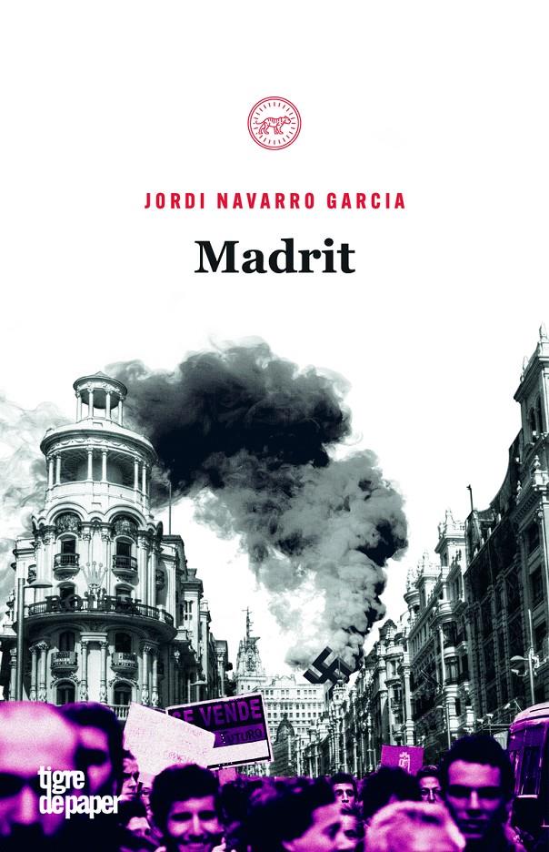 MADRIT | 9788416855391 | NAVARRO, JORDI | Llibreria La Puça | Llibreria online d'Arsèguel - Comprar llibres en català online - Llibres Andorra i Pirineu