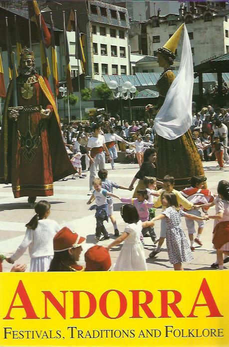 ANDORRA FESTIVALS,TRADITIONS AND FOLKLORE | 9789992012406 | Llibreria La Puça | Llibreria online d'Andorra - Comprar llibres en català online - Llibres Andorra i Pirineu