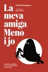 MEVA AMIGA MENO I JO, LA | 9788417214449 | ROMAGOSA, CARLA PADILLA, ROGER(IL.) | Llibreria La Puça | Llibreria online d'Arsèguel - Comprar llibres en català online - Llibres Andorra i Pirineu