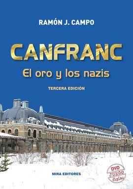 CANFRANC. EL ORO Y LOS NAZIS | 9788484655084 | CAMPO, RAMÓN J. | Llibreria La Puça | Llibreria online d'Arsèguel - Comprar llibres en català online - Llibres Andorra i Pirineu