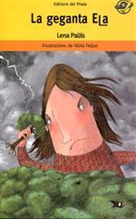 GEGANTA ELA,LA | 9788496569874 | PAULS,LENA | Llibreria La Puça | Llibreria online d'Arsèguel - Comprar llibres en català online - Llibres Andorra i Pirineu