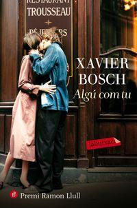 ALGU COM TU | 9788416600335 | BOSCH, XAVIER | Llibreria La Puça | Llibreria online d'Arsèguel - Comprar llibres en català online - Llibres Andorra i Pirineu