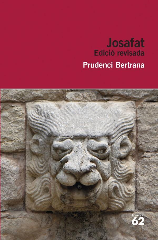 JOSAFAT (EDICIÓ REVISADA) | 9788415954163 | PRUDENCI BERTRANA | Llibreria La Puça | Llibreria online d'Arsèguel - Comprar llibres en català online - Llibres Andorra i Pirineu