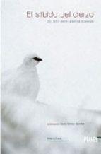 SILBIDO DEL CIERZO,EL.OIR,VER Y SENTIR LA NATURA DE ARAGON | 9788483211649 | GOMEZ SAMITIER,DAVID (COOR.) | Llibreria La Puça | Llibreria online d'Arsèguel - Comprar llibres en català online - Llibres Andorra i Pirineu