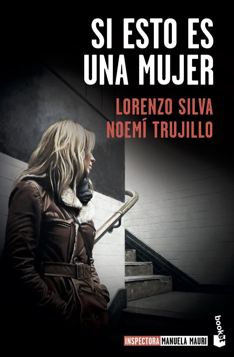 SI ESTO ES UNA MUJER | 9788423357642 | SILVA, LORENZO / TRUJILLO, NOEMÍ | Llibreria La Puça | Llibreria online d'Arsèguel - Comprar llibres en català online - Llibres Andorra i Pirineu