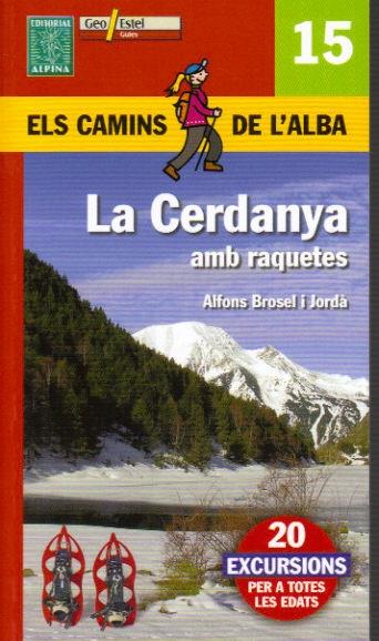 CERDANYA.CAMINS DE L'ALBA | 9788480902212 | PORTELL RIFA,JOAN | Llibreria La Puça | Llibreria online d'Andorra - Comprar llibres en català online - Llibres Andorra i Pirineu