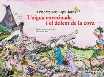 AIGUA ENVERINADA I EL DOLENT DE LA COVA,L' | 9788497874069 | BAYES,PILARIN | Llibreria La Puça | Llibreria online d'Arsèguel - Comprar llibres en català online - Llibres Andorra i Pirineu