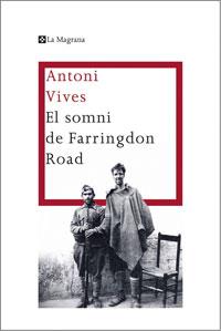 SOMNI DE FARRINGDON ROAD,EL | 9788474106428 | VIVES,ANTONI | Llibreria La Puça | Llibreria online d'Arsèguel - Comprar llibres en català online - Llibres Andorra i Pirineu