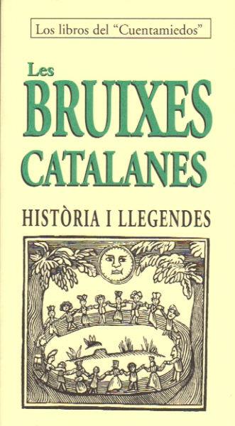 BRUIXES CATALANES,LES.HISTORIA I LLEGENDES | 9788495846556 | FERRA VIDAL,ANA (VER.) | Llibreria La Puça | Llibreria online d'Andorra - Comprar llibres en català online - Llibres Andorra i Pirineu