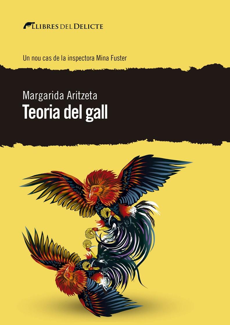 TEORIA DEL GALL | 9788412062557 | ARITZETA, MARGARIDA | Llibreria La Puça | Llibreria online d'Arsèguel - Comprar llibres en català online - Llibres Andorra i Pirineu