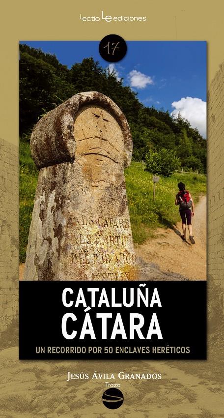 CATALUÑA CÁTARA | 9788416012176 | ÁVILA, JESÚS | Llibreria La Puça | Llibreria online d'Arsèguel - Comprar llibres en català online - Llibres Andorra i Pirineu
