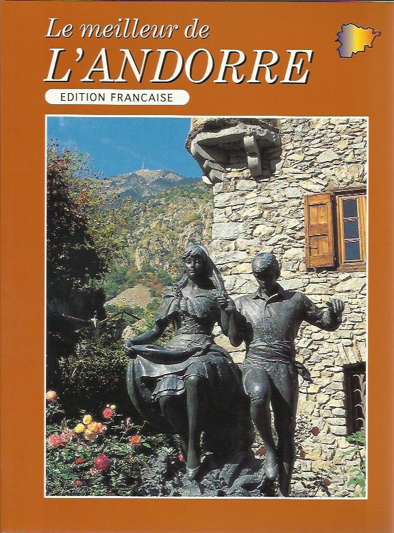 MEILLEUR D'ANDORRE. EDITION FRANCAISE | 9788486294564 | VIUSA GALI,JOANA | Llibreria La Puça | Llibreria online d'Arsèguel - Comprar llibres en català online - Llibres Andorra i Pirineu