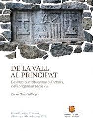 DE LA VALL AL PRINCIPAT | 9789992052532 | GASCÓN CHOPO, CARLES | Llibreria La Puça | Llibreria online d'Andorra - Comprar llibres en català online - Llibres Andorra i Pirineu