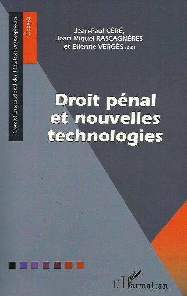 DROIT PENAL ET NOUVELLES TECHNOLOGIES | 9782343065038 | RASCAGNERES, JEAN-MICHEL I ALTRES | Llibreria La Puça | Llibreria online d'Andorra - Comprar llibres en català online - Llibres Andorra i Pirineu