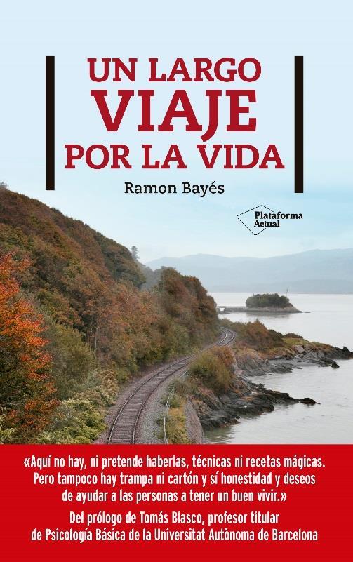 UN LARGO VIAJE POR LA VIDA | 9788417886400 | BAYÉS, RAMÓN | Llibreria La Puça | Llibreria online d'Arsèguel - Comprar llibres en català online - Llibres Andorra i Pirineu