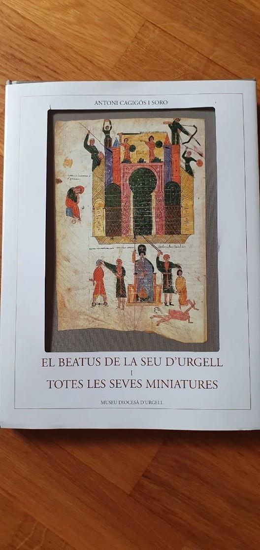 EL BEATUS DE LA SEU D'URGELL I TOTES LES SEVES MINIATURES | 9788488829979 | CAGIGOS SORO, ANTONI | Llibreria La Puça | Llibreria online d'Arsèguel - Comprar llibres en català online - Llibres Andorra i Pirineu