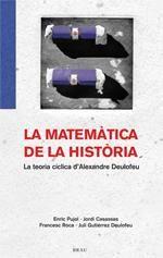 MATEMATICA DE LA HISTÒRIA | 9788495946508 | DEULOFEU, ALEXANDRE | Llibreria La Puça | Llibreria online d'Arsèguel - Comprar llibres en català online - Llibres Andorra i Pirineu