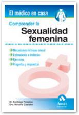 COMPRENDER LA SEXUALIDAD FEMENINA | 9788497352963 | CASTAÑO,ROSARIO | Llibreria La Puça | Llibreria online d'Arsèguel - Comprar llibres en català online - Llibres Andorra i Pirineu