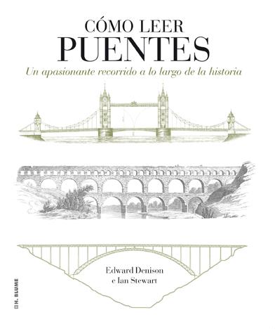 CÓMO LEER PUENTES | 9788496669871 | DENISON, EDWARD/STEWART, IAN | Llibreria La Puça | Llibreria online d'Arsèguel - Comprar llibres en català online - Llibres Andorra i Pirineu