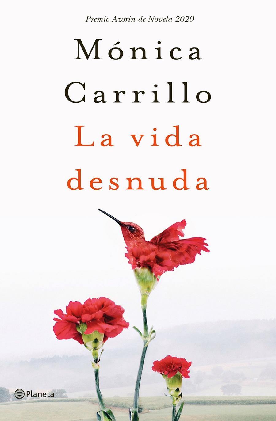 LA VIDA DESNUDA | 9788408227120 | CARRILLO, MÓNICA | Llibreria La Puça | Llibreria online d'Arsèguel - Comprar llibres en català online - Llibres Andorra i Pirineu