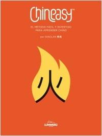 CHINEASY. EL MÉTODO FÁCIL Y DIVERTIDO PARA APRENDER CHINO | 9788415888536 | SHAOLAN | Llibreria La Puça | Llibreria online d'Arsèguel - Comprar llibres en català online - Llibres Andorra i Pirineu