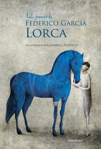 12 POEMAS DE FEDERICO GARCÍA LORCA | 9788492608836 | GARCÍA LORCA, FEDERICO | Llibreria La Puça | Llibreria online d'Arsèguel - Comprar llibres en català online - Llibres Andorra i Pirineu