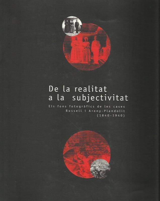 DE LA REALITAT A LA SUBJECTIVITAT. FONS FOTOGRAFICS DE | 9789992002278 | ESCORIHUELA I. VELA S. | Llibreria La Puça | Llibreria online d'Andorra - Comprar llibres en català online - Llibres Andorra i Pirineu