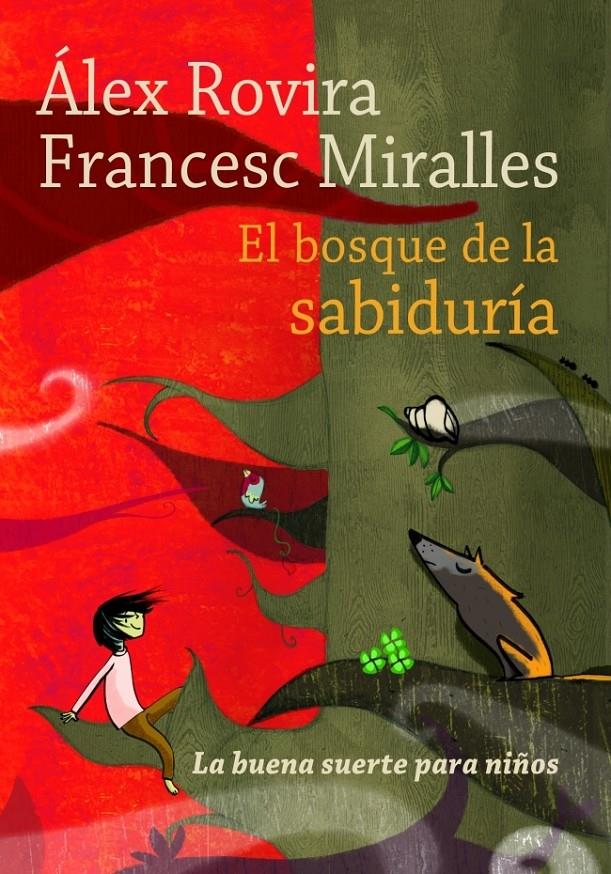 BOSQUE DE LA SABIDURIA,EL | 9788484416685 | ROVIRA,ALEX MIRALLES,FRANCESC | Llibreria La Puça | Llibreria online d'Arsèguel - Comprar llibres en català online - Llibres Andorra i Pirineu