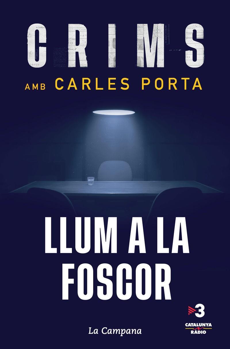 CRIMS: LLUM A LA FOSCOR | 9788418226182 | PORTA, CARLES | Llibreria La Puça | Llibreria online d'Arsèguel - Comprar llibres en català online - Llibres Andorra i Pirineu